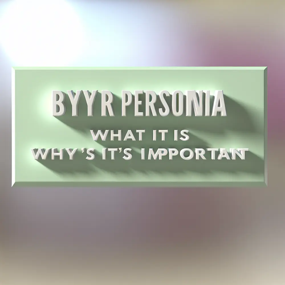 Buyer Persona: Qué es y por Qué es Importante